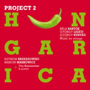 Szymon Krzeszowiec Marcin Markowic - Project Hungarica 2 in der Gruppe UNSERE TIPPS / Freitagsveröffentlichungen / Fredag den 20:e september 2024 bei Bengans Skivbutik AB (5563753)