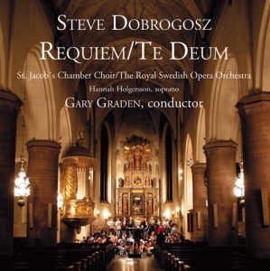Dobrogosz Steve - Requiem / Te Deum in der Gruppe CD / Klassiskt bei Bengans Skivbutik AB (556398)