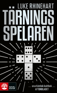 Luke Rhinehart - Tärningsspelaren in der Gruppe Taschenbücher bei Bengans Skivbutik AB (5564007)