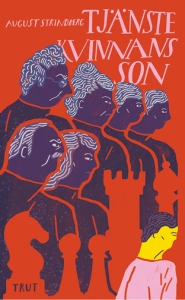 August Strindberg - Tjänstekvinnans Son in der Gruppe Taschenbücher bei Bengans Skivbutik AB (5564009)