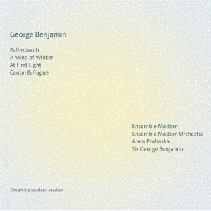 Ensemble Modern | Anna Prohaska | Sir George Benjamin - George Benjamin: Palimpsests | A Mind Of Winter | At First Light | Canon And Fugue in der Gruppe Övrigt /  bei Bengans Skivbutik AB (5564029)