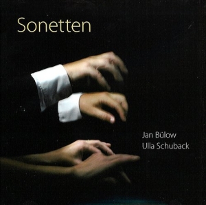 Bülow Jan / Schuback Ulla - Sonetten in der Gruppe Externt_Lager / Naxoslager bei Bengans Skivbutik AB (556420)