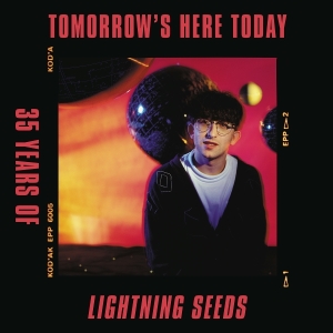 Lightning Seeds The - Tomorrow's Here Today in der Gruppe UNSERE TIPPS / Freitagsveröffentlichungen / Fredag den 4:e oktober 2024 bei Bengans Skivbutik AB (5564347)
