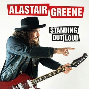 Greene Alastair - Standing Out Loud in der Gruppe CD / Bestseller bei Bengans Skivbutik AB (5564390)