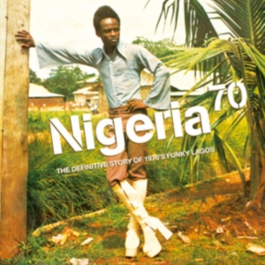Various Artists - Nigeria 70: Def Guide To 1970'S in der Gruppe VINYL / World Music bei Bengans Skivbutik AB (5564466)
