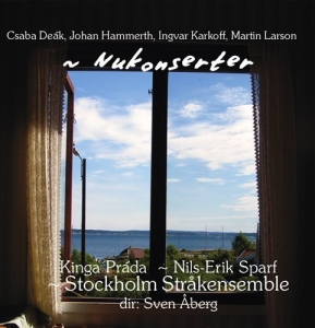 Práda Kinga / Sparf Nils-Erik / Sto - Nukonserter in der Gruppe CD bei Bengans Skivbutik AB (556454)