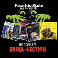 Franke Stein & His Ghouls - Complete Ghoul-Lection in der Gruppe CD / Pop-Rock bei Bengans Skivbutik AB (5564576)