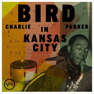 Charlie Parker - Bird In Kansas City in der Gruppe Övrigt /  bei Bengans Skivbutik AB (5564607)