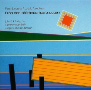 Lindroth Peter / Josephson Ludvig - Från Den Oföränderliga Bryggan in der Gruppe Externt_Lager / Naxoslager bei Bengans Skivbutik AB (556461)