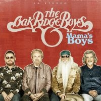Oak Ridge Boys The - Mama's Boys in der Gruppe CD bei Bengans Skivbutik AB (5564681)