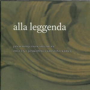 Börjesson Jan H - Alla Leggenda in der Gruppe Externt_Lager / Naxoslager bei Bengans Skivbutik AB (556474)
