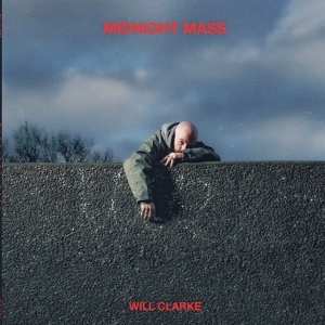 Will Clarke - Midnight Mass in der Gruppe Övrigt /  bei Bengans Skivbutik AB (5564778)