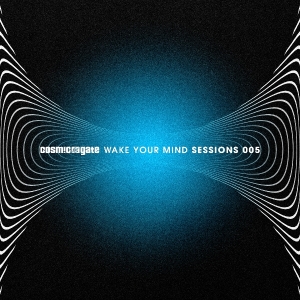 Cosmic Gate - Wake Your Mind Sessions 005 in der Gruppe Övrigt /  bei Bengans Skivbutik AB (5564781)