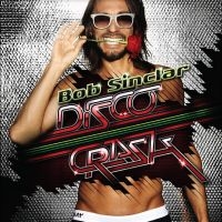 Sinclar Bob - Disco Crash in der Gruppe VINYL / Bestseller bei Bengans Skivbutik AB (5565034)