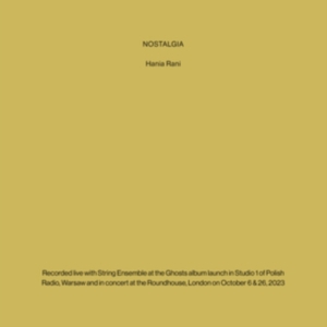 Rani Hania - Nostalgia in der Gruppe UNSERE TIPPS / Freitagsveröffentlichungen / Fredag den 27:e september 2024 bei Bengans Skivbutik AB (5565048)