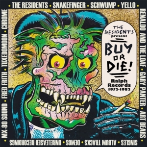 Various Artists - The Residents Present Buy Or Die! R in der Gruppe UNSERE TIPPS / Freitagsveröffentlichungen / Freitag der 22 November 2024 bei Bengans Skivbutik AB (5565057)
