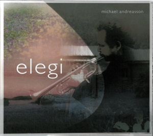 Andreasson Michael - Elegi in der Gruppe Externt_Lager / Naxoslager bei Bengans Skivbutik AB (556506)