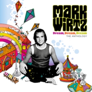 Mark Wirtz - Dream Dream Dream - The Anthology in der Gruppe UNSERE TIPPS / Freitagsveröffentlichungen / Freitag, den 6 december 2024 bei Bengans Skivbutik AB (5565069)