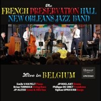 French Preservation Hall New Orlean - Live In Belgium in der Gruppe CD bei Bengans Skivbutik AB (5565081)