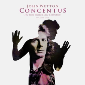 John Wetton - Concentus: The John Wetton Live Col in der Gruppe UNSERE TIPPS / Freitagsveröffentlichungen / Freitag der 15 November 2024 bei Bengans Skivbutik AB (5565112)