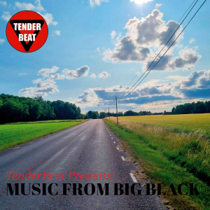 Tenderbeat - Music From Big Black in der Gruppe UNSERE TIPPS / Freitagsveröffentlichungen /  bei Bengans Skivbutik AB (5565126)