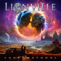 Lionville - Supernatural in der Gruppe CD bei Bengans Skivbutik AB (5565137)