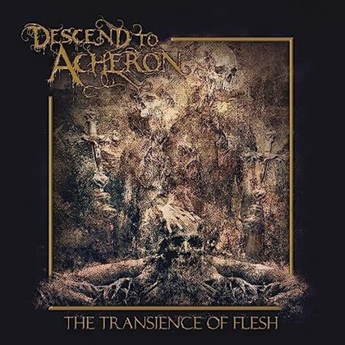 Descend To Acheron - Transience Of Flesh in der Gruppe CD / Hårdrock bei Bengans Skivbutik AB (5565138)