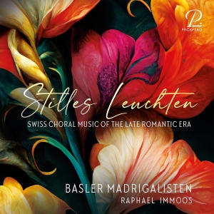 Basler Madrigalisten Raphael Immoo - Stilles Leuchten - Swiss Choral Mus in der Gruppe UNSERE TIPPS / Freitagsveröffentlichungen / Fredag den 18:e oktober 2024 bei Bengans Skivbutik AB (5565363)