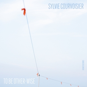 Sylvie Courvoisier - To Be Other-Wise in der Gruppe UNSERE TIPPS / Freitagsveröffentlichungen / Fredag den 18:e oktober 2024 bei Bengans Skivbutik AB (5565449)