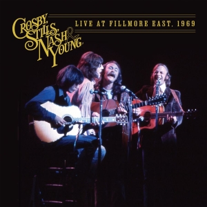 Crosby Stills Nash & Young - Live At Fillmore East, 1969 in der Gruppe UNSERE TIPPS / Freitagsveröffentlichungen /  bei Bengans Skivbutik AB (5565468)