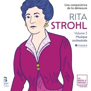 Orchestre National D'île-De-France & Marie Perbost & Lucile Richardot & Case Scaglione - Rita Strohl Volume 3: Musique Orchestrale in der Gruppe CD bei Bengans Skivbutik AB (5565656)
