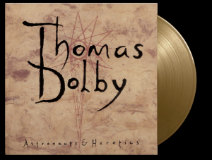 Thomas Dolby - Astronauts & Heretics (Ltd Gold Vinyl) in der Gruppe VINYL bei Bengans Skivbutik AB (5565657)