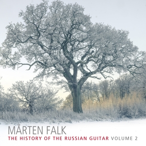 Mårten Falk - The History Of The Russian Guitar, in der Gruppe UNSERE TIPPS / Freitagsveröffentlichungen / Freitag den 1 November 2024 bei Bengans Skivbutik AB (5565716)