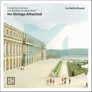 La Petite Ecurie - No Strings Attached - Concertos, Ov in der Gruppe CD bei Bengans Skivbutik AB (5565731)