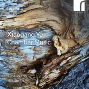Fidelio Trio - Xiogang Ye: Chamber Works in der Gruppe UNSERE TIPPS / Freitagsveröffentlichungen / Freitag den 1 November 2024 bei Bengans Skivbutik AB (5565918)