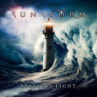 Sunstorm - Restless Fight in der Gruppe UNSERE TIPPS / Freitagsveröffentlichungen / Freitag der 22 November 2024 bei Bengans Skivbutik AB (5565979)
