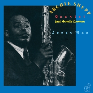 Archie Shepp & Annette Lowman - Lover Man in der Gruppe VINYL / Jazz bei Bengans Skivbutik AB (5566154)
