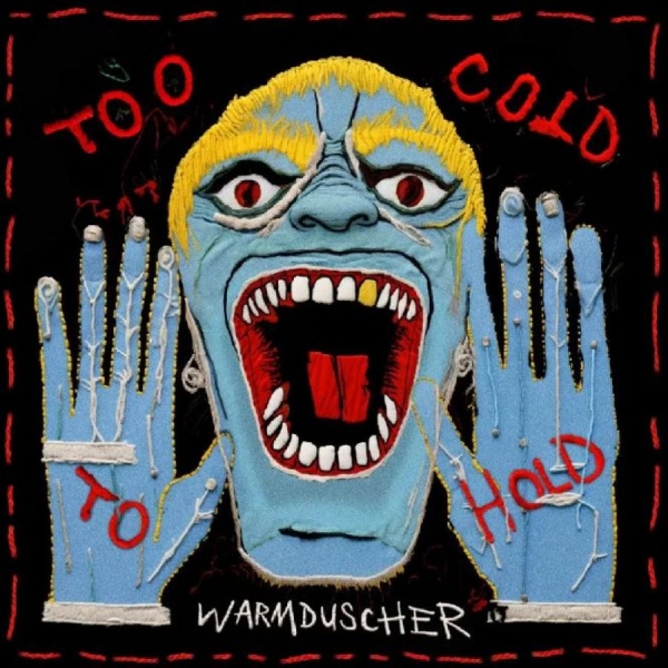 Warmduscher - Too Cold To Hold in der Gruppe CD / Bestseller bei Bengans Skivbutik AB (5566263)