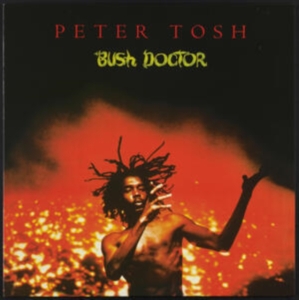 Peter Tosh - Bush Doctor in der Gruppe UNSERE TIPPS / Freitagsveröffentlichungen / Freitag der 15 November 2024 bei Bengans Skivbutik AB (5566465)