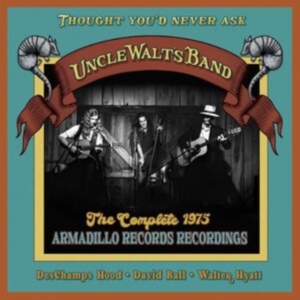 Uncle Walt's Band - Thought You'd Never Ask: The C in der Gruppe Övrigt /  bei Bengans Skivbutik AB (5566561)