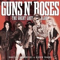 Guns N Roses - Great Lost Album The in der Gruppe UNSERE TIPPS / Freitagsveröffentlichungen / Freitag, den 29 November 2024 bei Bengans Skivbutik AB (5566829)