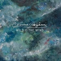 Ninni Poijärvi - Wild Is The Wind in der Gruppe UNSERE TIPPS / Freitagsveröffentlichungen /  bei Bengans Skivbutik AB (5567112)