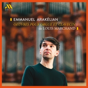 Emmanuel Arakelian - Louis Marchand: Oeuvres Pour Orgue Et Clavecin in der Gruppe Övrigt /  bei Bengans Skivbutik AB (5567310)