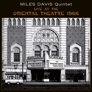 Miles Davis Quintet - Live At The Oriental Theatre 1966 in der Gruppe Övrigt /  bei Bengans Skivbutik AB (5567571)