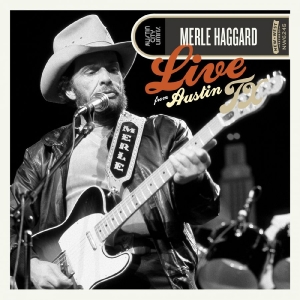 Haggard Merle - Live From Austin, Tx '85 (Orange Ca in der Gruppe UNSERE TIPPS / Freitagsveröffentlichungen / Freitag der 13 Dezember 2024 bei Bengans Skivbutik AB (5567605)