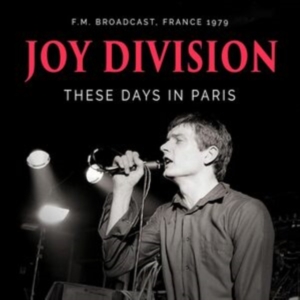 Joy Division - These Days In Paris in der Gruppe Övrigt /  bei Bengans Skivbutik AB (5567640)