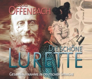 Jacques Offenbach - Die Schöne Lurette in der Gruppe CD / Klassiskt bei Bengans Skivbutik AB (5567729)