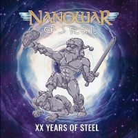 Nanowar Of Steel - Xx Years Of Steel in der Gruppe CD bei Bengans Skivbutik AB (5567963)