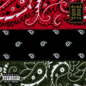 DEAD PREZ - RBG: Revolutionary But Gangsta (RSD) in der Gruppe Övrigt /  bei Bengans Skivbutik AB (5568032)