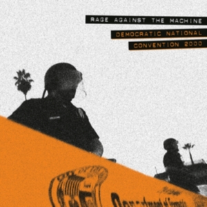 RAGE AGAINST THE MACHINE - Democratic National Convention 2000 (RSD) in der Gruppe Övrigt /  bei Bengans Skivbutik AB (5568062)